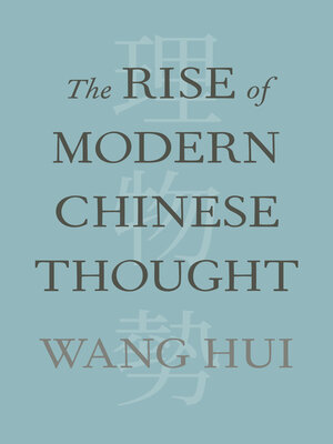 cover image of The Rise of Modern Chinese Thought
